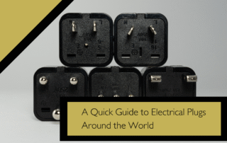 A Quick Guide to Electrical Plugs Around the World